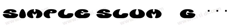 Simple Slum__G字体转换
